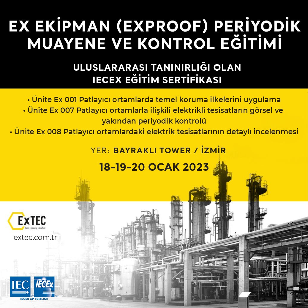 ex-ekipman-exproof-periyodik-muayene-ve-kontrol-egitimi-ocak-2023