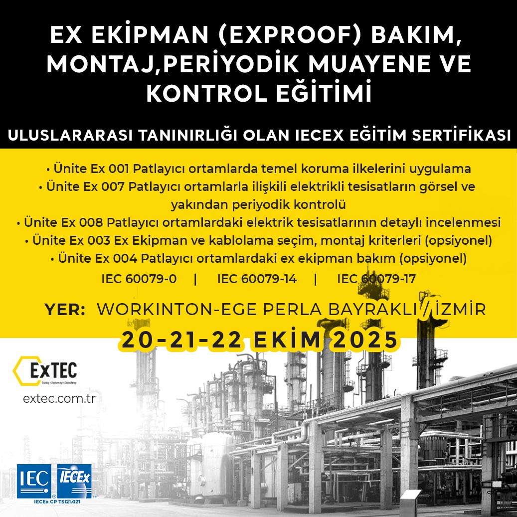 ex-ekipman-exproof-bakim-montaj-periyodik-muayene-ve-kontrol-egitimi-20-21-22-ekim-2025